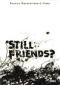 обложка Still Friends?
